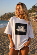 Not yours – PRIVE COLLECTIVE