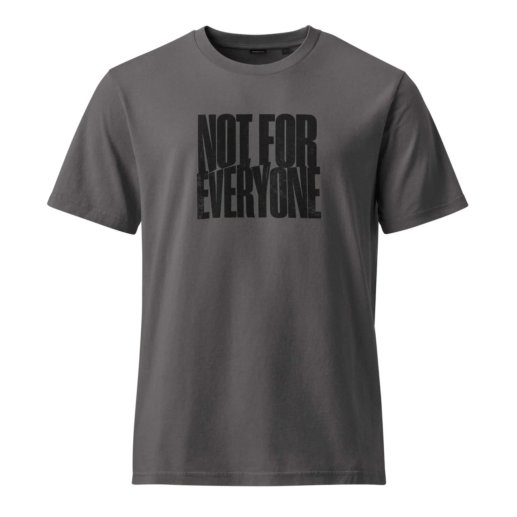 Not for everyone T-Shirt PRIVÉ COLLECTIVE