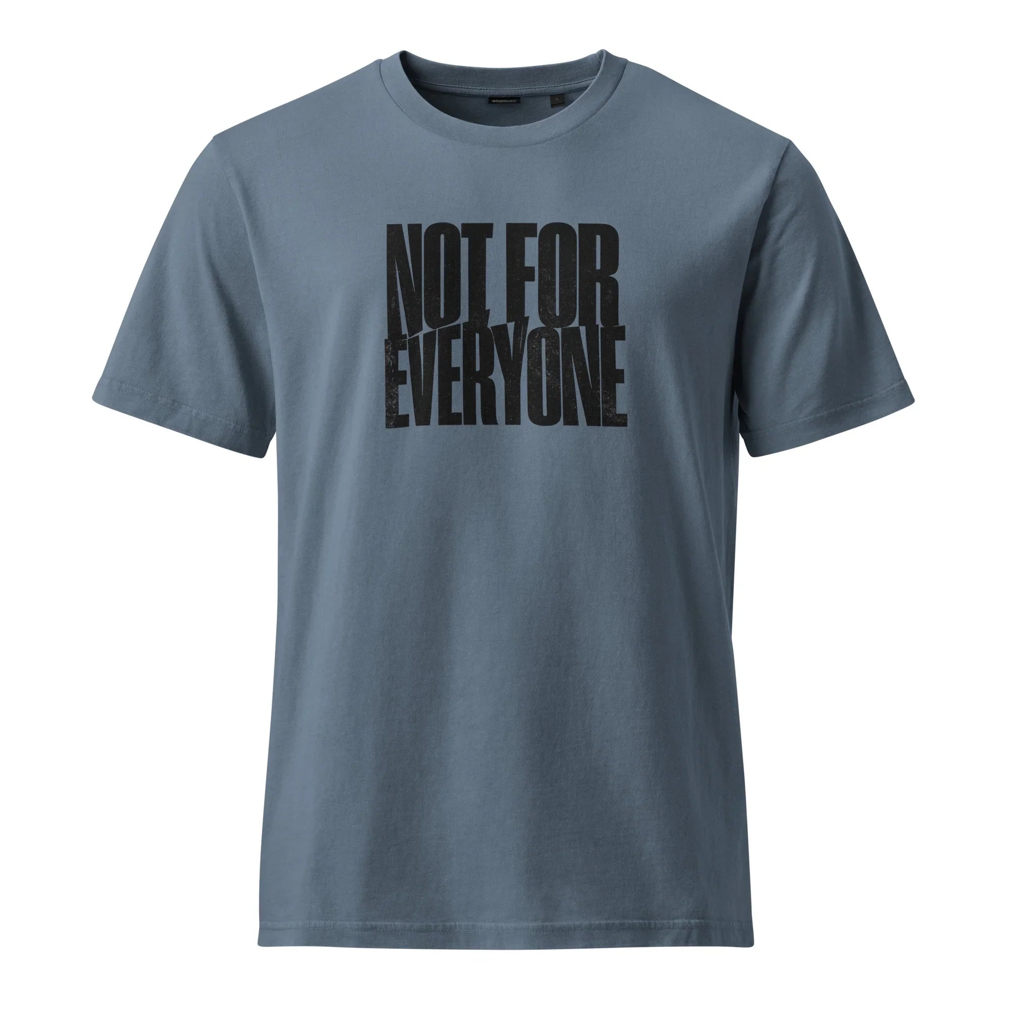 Not for everyone T-Shirt PRIVÉ COLLECTIVE