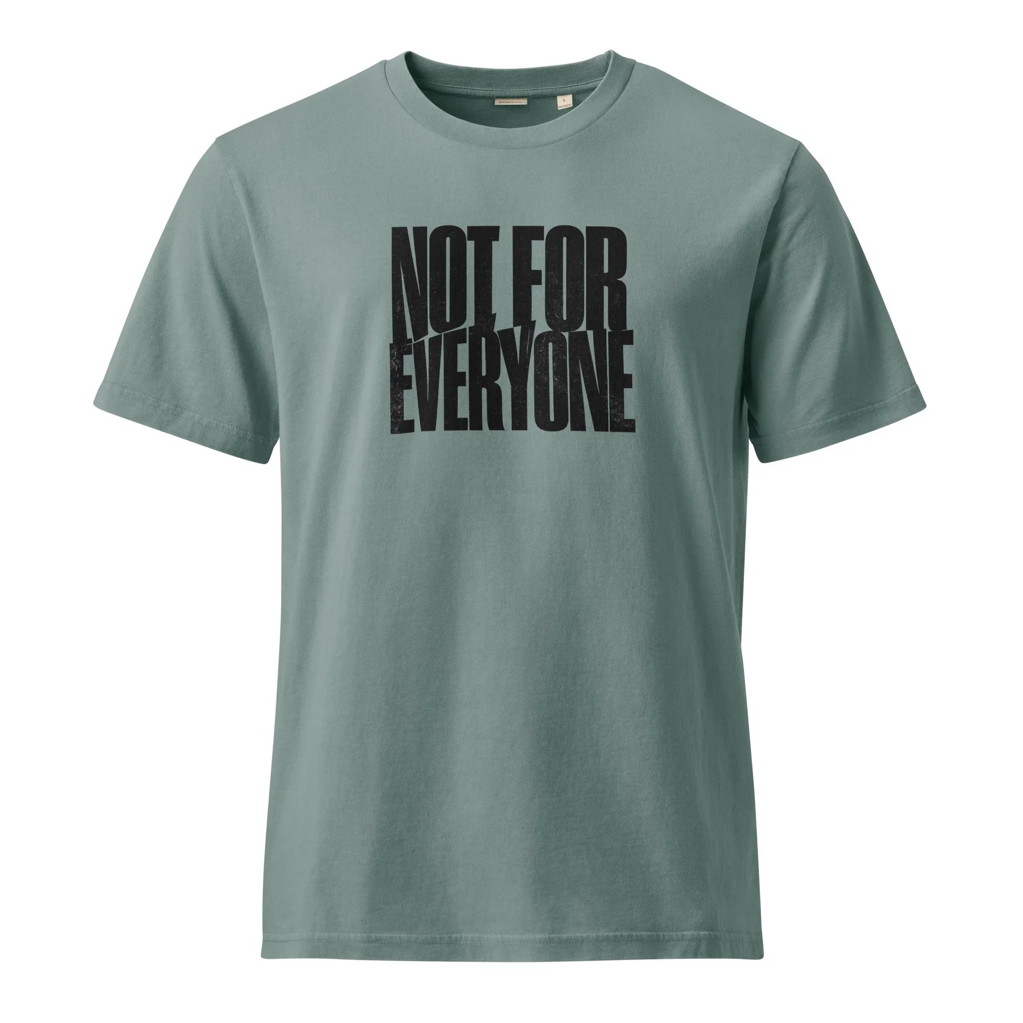 Not for everyone T-Shirt PRIVÉ COLLECTIVE