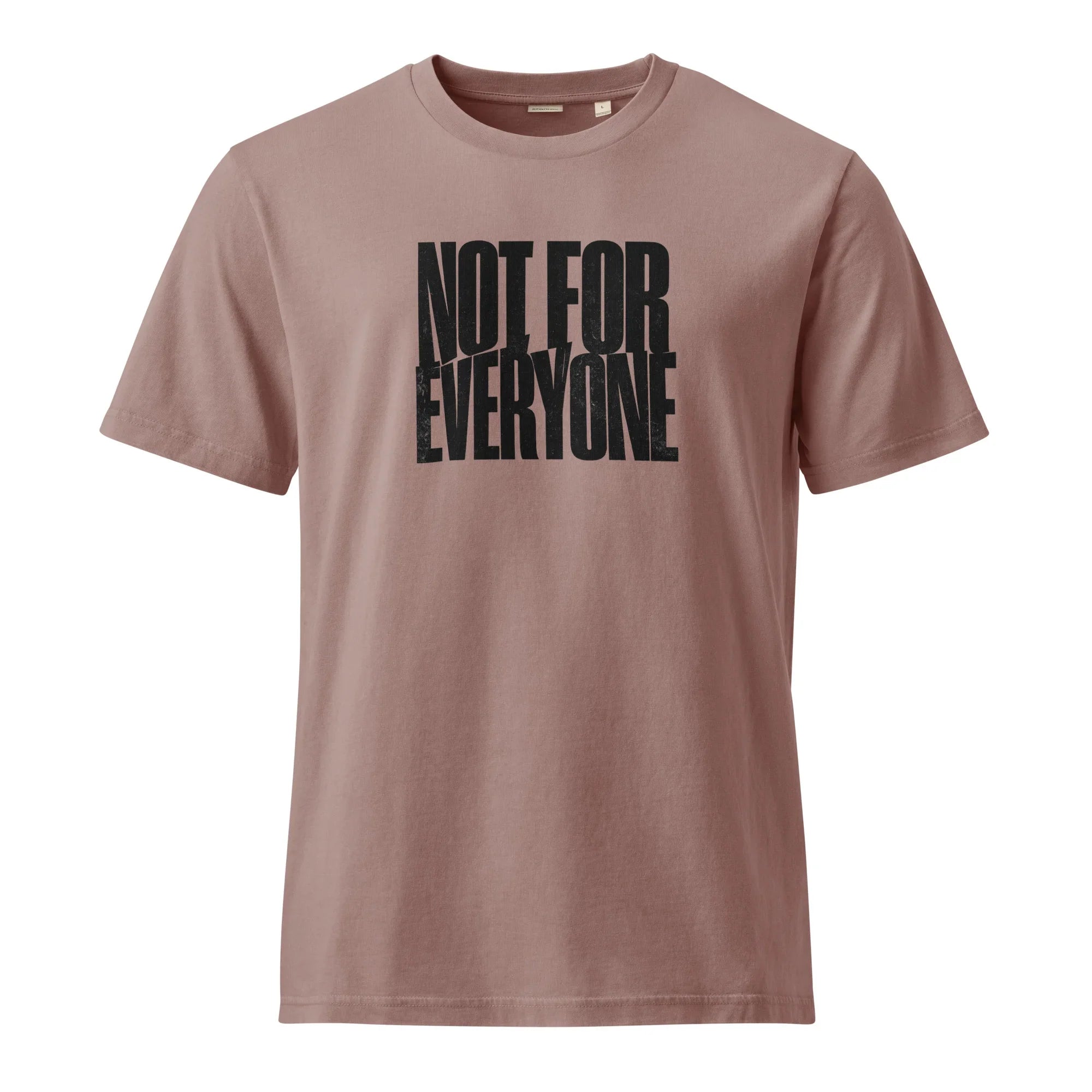 Not for everyone T-Shirt PRIVÉ COLLECTIVE