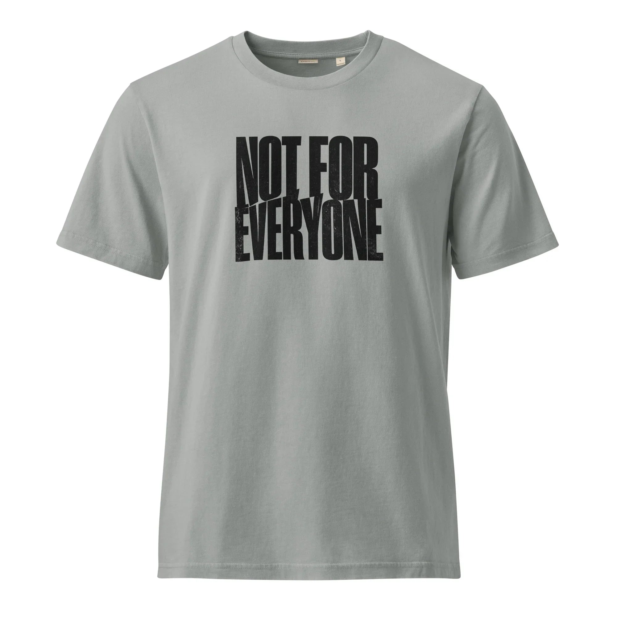 Not for everyone T-Shirt PRIVÉ COLLECTIVE