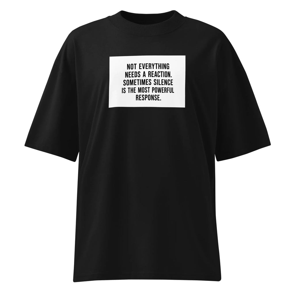 Oversized T-Shirt Not Everything PRIVE COLLECTIVE B&W EDITION