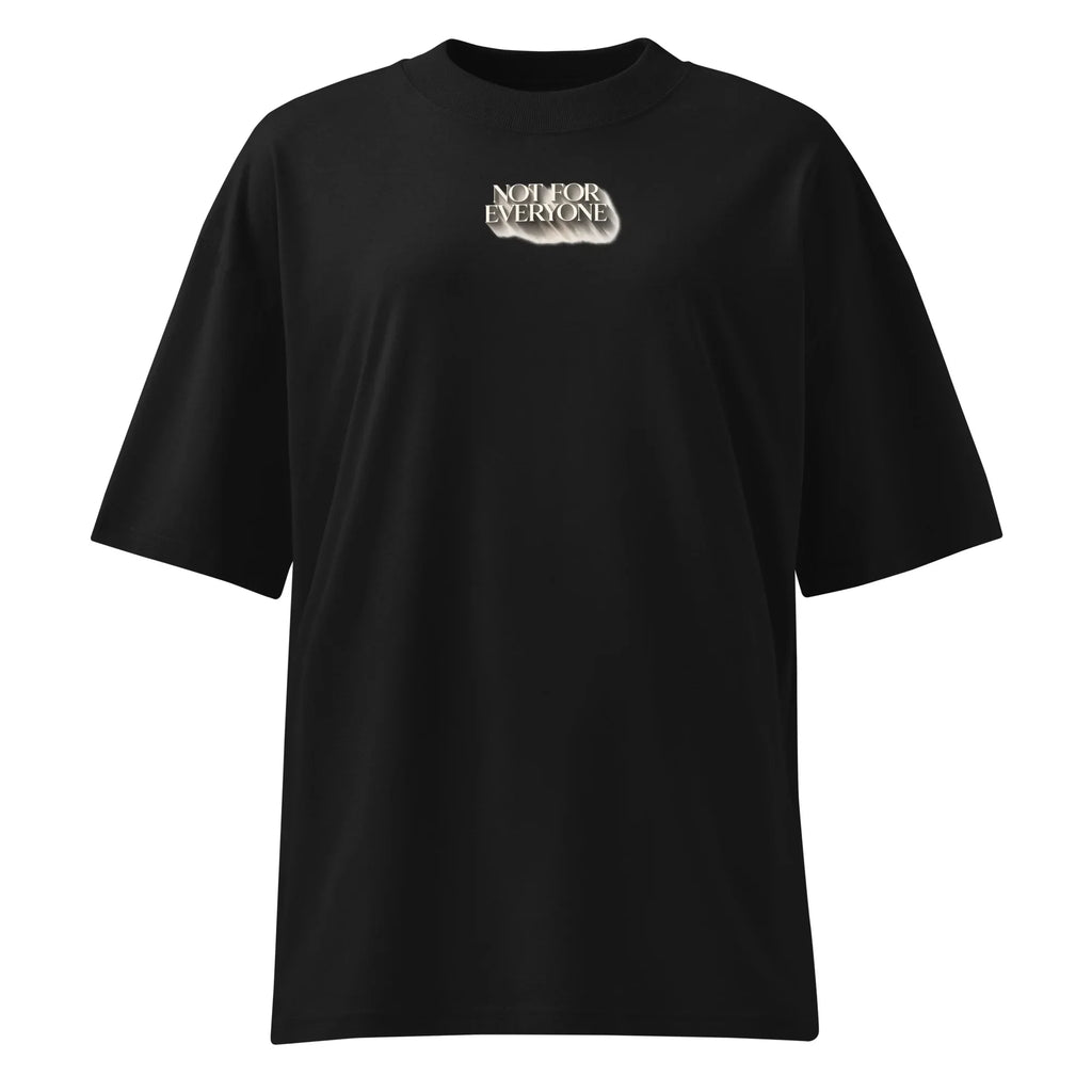 Oversized T-Shirt Not for everyone PRIVE COLLECTIVE