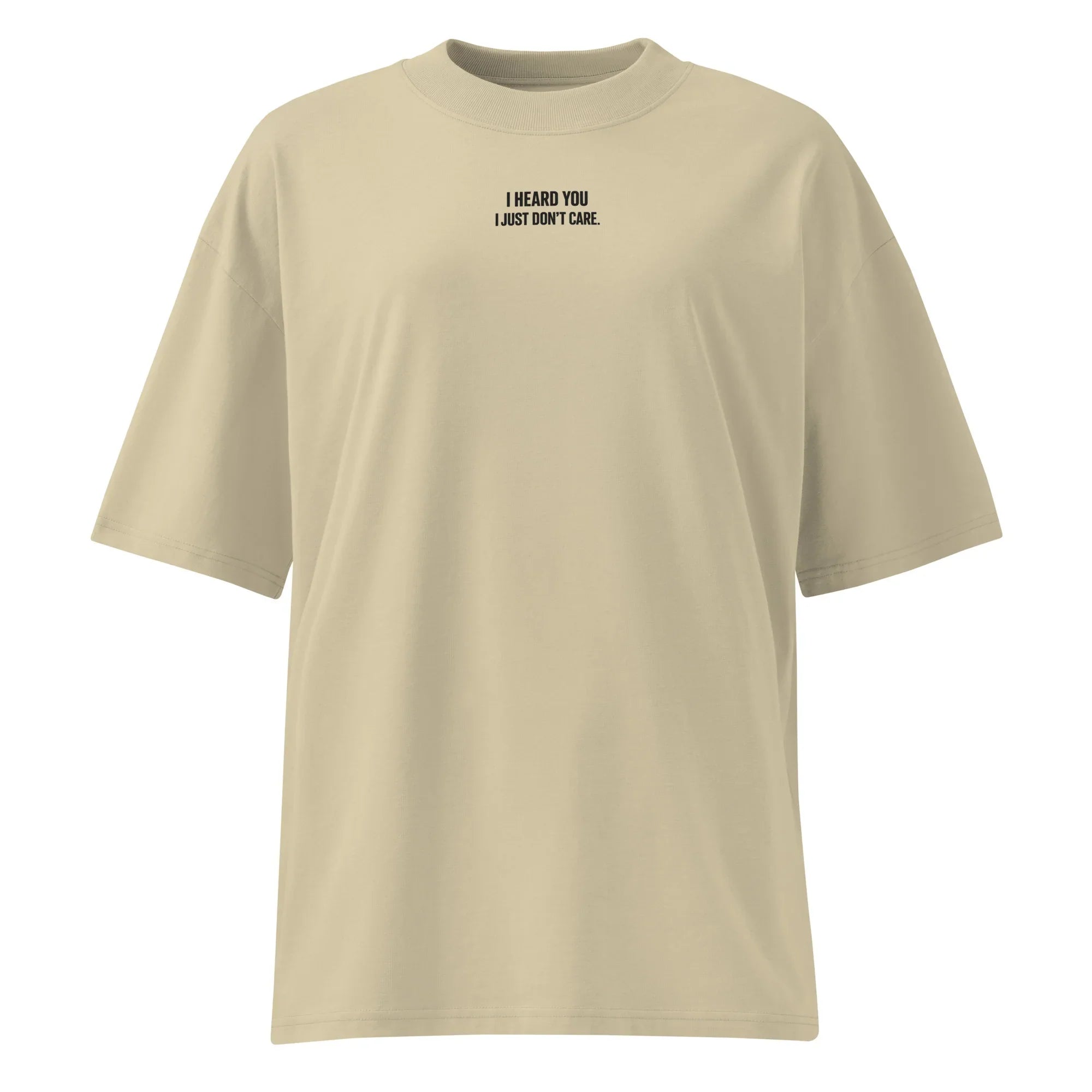 I heard you T-Shirt PRIVÉ COLLECTIVE