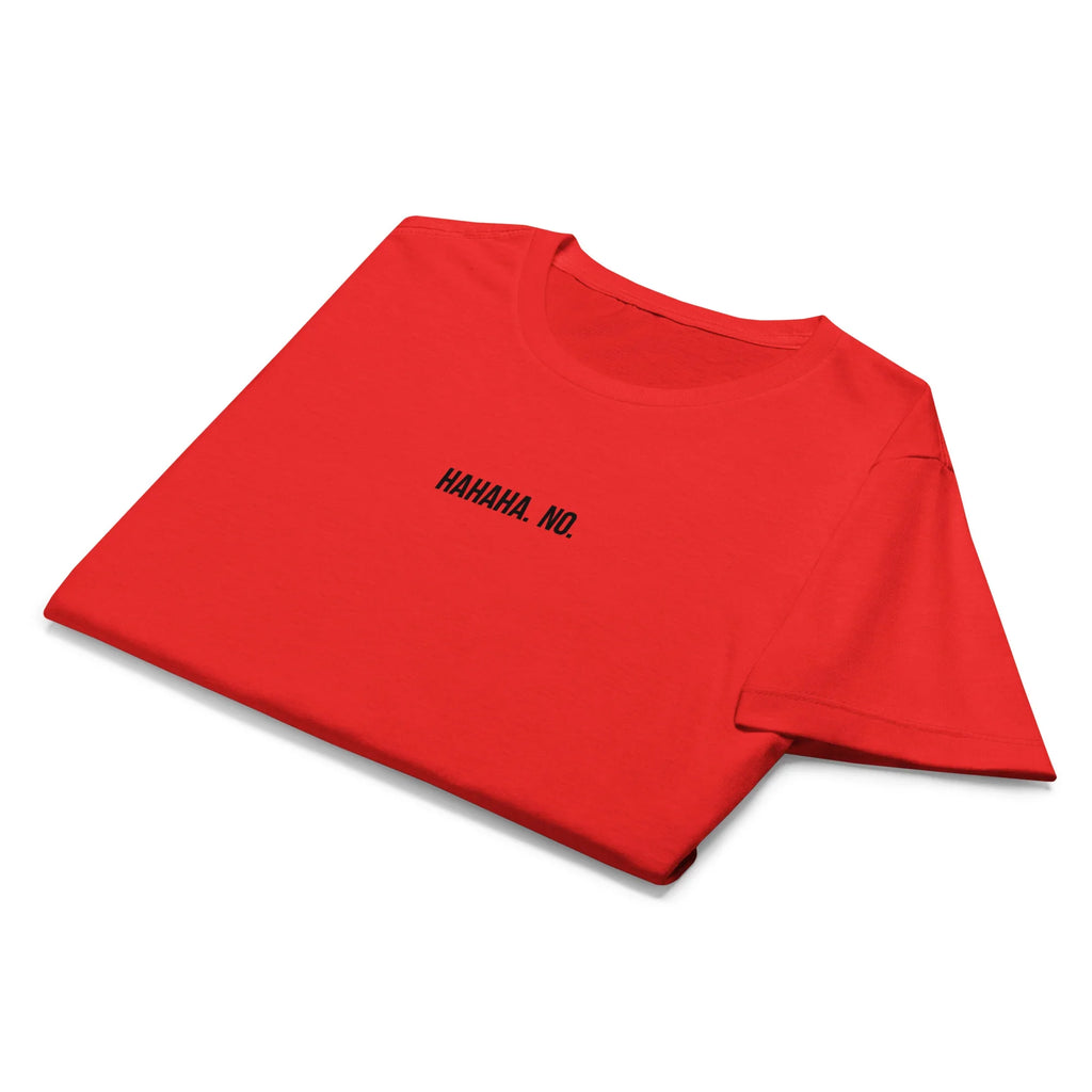 Women’s T-Shirt HaHaHa No