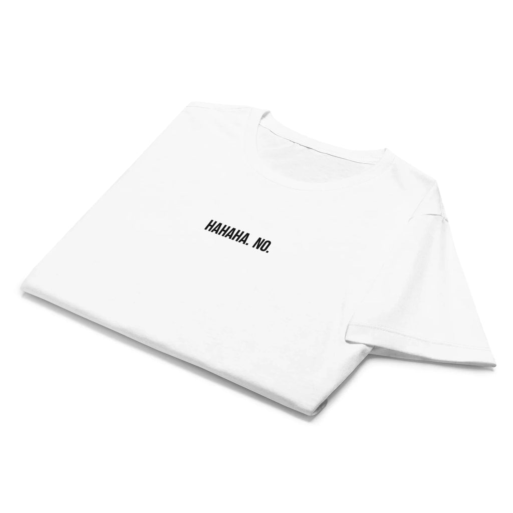 Women’s T-Shirt HaHaHa No